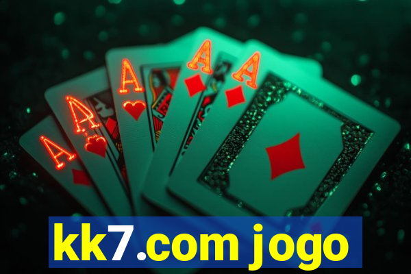 kk7.com jogo